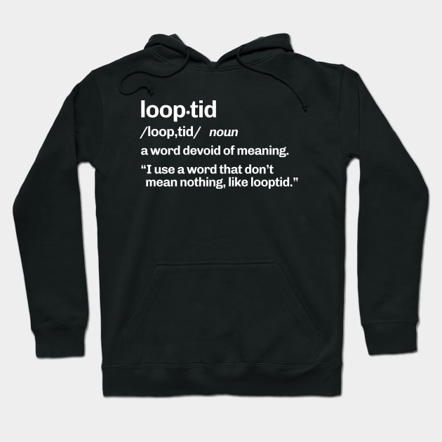 Looptid Hoodie by Friend Gate